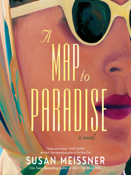 Title details for A Map to Paradise by Susan Meissner - Wait list